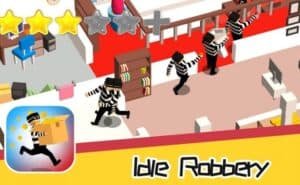 Idle robbery mod apk