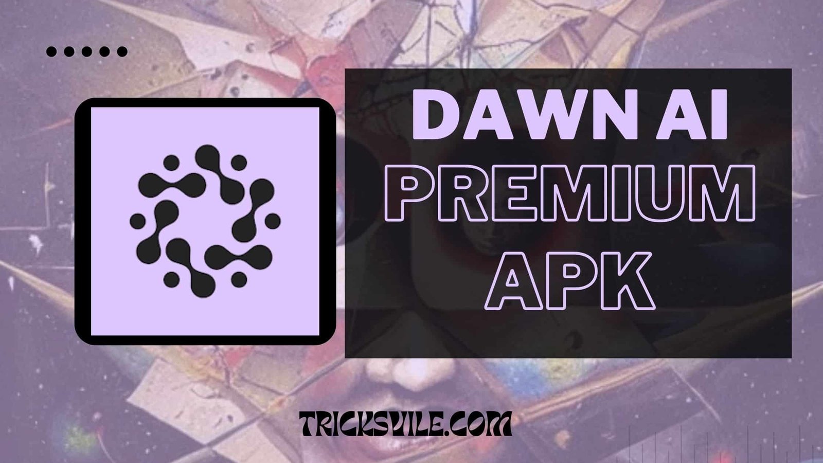Dawn AI MOD APK